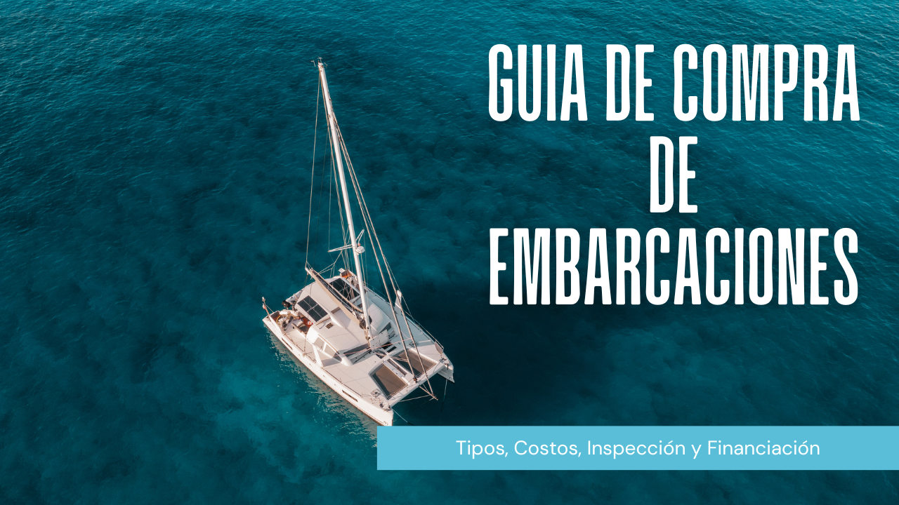 Cómo Elegir tu Primera Embarcación: Claves para una Compra Inteligente